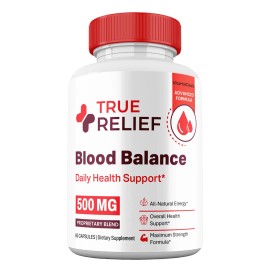 True Relief Blood Balance Capsules, Max Strength, TrueRelief Pills (5 Pack)