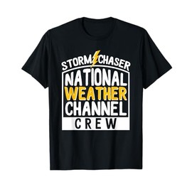 Storm Chase - National Weather Channel Crew T-Shirt