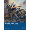 World Aflame: Interwar Wargame Rules 1918-39: Interwar Wargame Rules 1918-39
