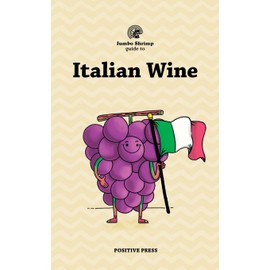 Jumbo Shrimp Guide to Italian Wine