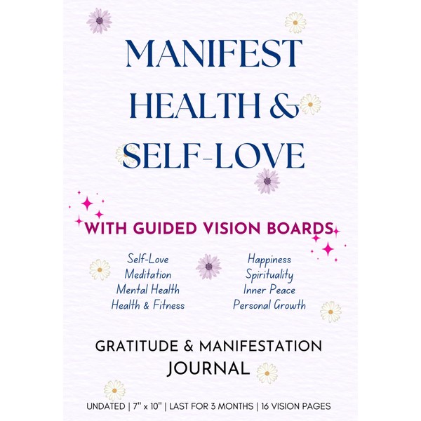 Manifest Health & Self Love- Gratitude and Manifestation Journal |