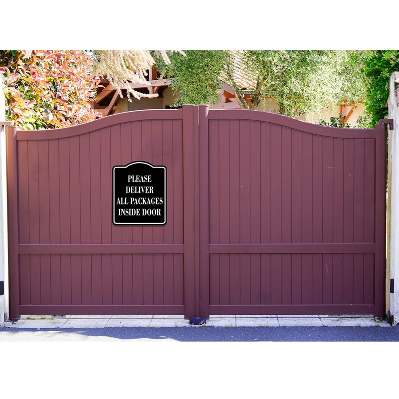 Please Deliver All Packages Inside Door BLACK Aluminum Composite Sign,