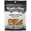 Break-A-Way Gourmet Jumbo Cashews, 100g