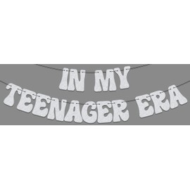 In My Teenager Era Banner, 13th Birthday Party Decorations, Cheers to 13 Years, Happy 13th Birthday Party Decor Supplies Silver
