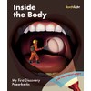 Inside the Body (My First Discovery Paperbacks)