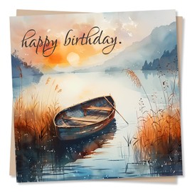 Stunning Lake Scene Happy Birthday Card - For Men, Women, Friend, Family - Boat & Lake Scenery