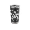 Nuclear Physics Nerd Atomic Core Science Enthusiast Stainless Steel Insulated