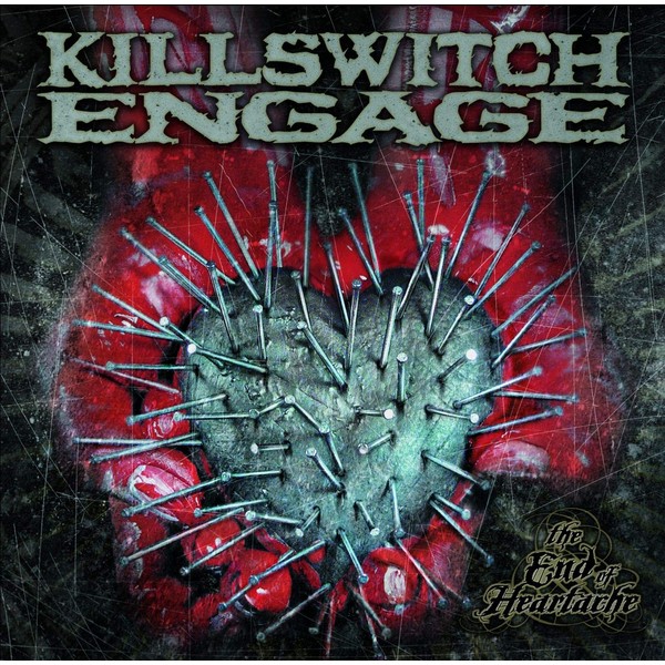 The End of Heartache by Killswitch Engage [Audio CD]