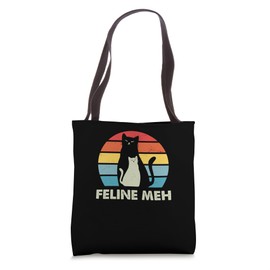 Feline Meh Funny Cat Lover Humor Kitten Lazy Sarcastic Tote Bag