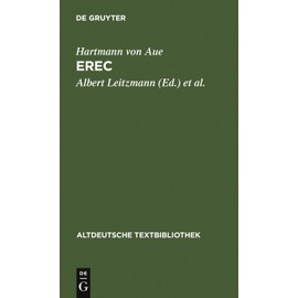 Erec: Mit einem Abdruck der neuen Wolfenbütteler und Zwettler Erec-Fragmente