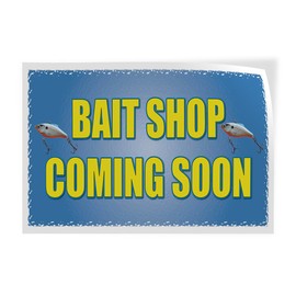 Decal Stickers Multiple Sizes Bait Shop Coming Soon Advertising Printing Industrial Vinyl Safety Sign Label Retail 7x5Inches