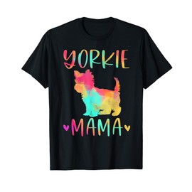 Yorkie Mama Colorful Yorkshire Terrier Gifts Dog Mom T-Shirt