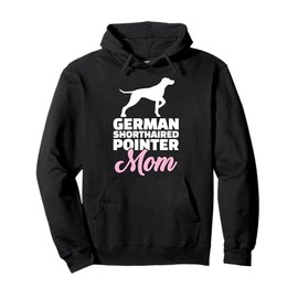 German shorthaired pointer mom Pullover Hoodie