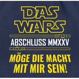 Shirtracer - Graduation & Graduation 2022 Gifts - The Wars Graduation 2022 May the Force be with Me - Gym Bag and Cloth Bag Made of Cotton, 2 Navy Blue, Einheitsgröße