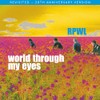 World Through My Eyes-Revisited