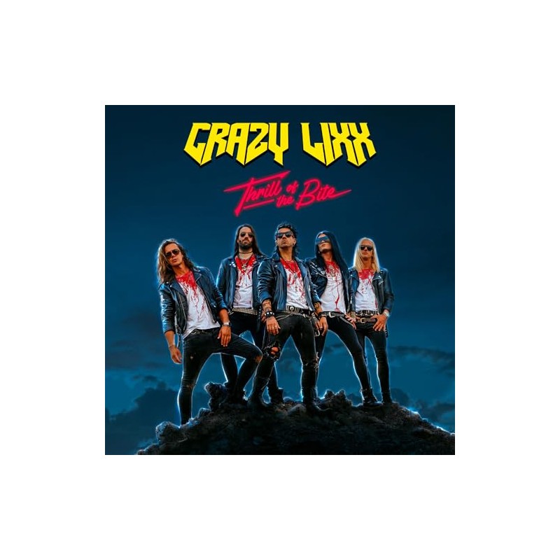 Crazy Lixx | Thrill Of The Bite