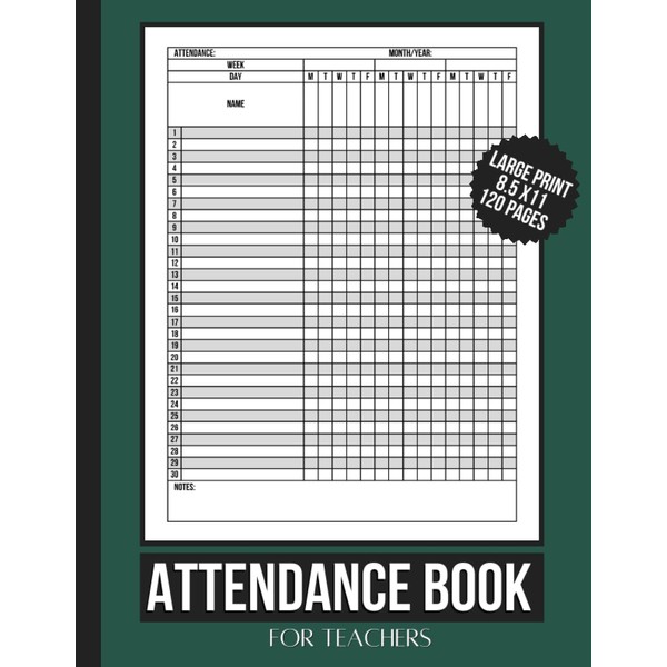 Attendance Book For Teachers: Efficient Teachers Attendance Tracking Chart Register