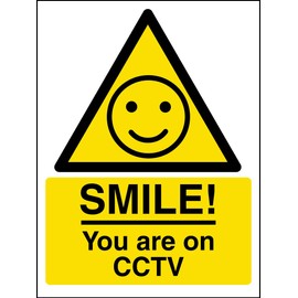 SMILE! You're on camera!-200 X 300mm-3mm Aluminium Composite Anti-Graffiti with Channel