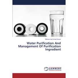 Water Purification And Management Of Purification Ingredient
