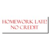 Acorn Sales - Homework Late No Credit Rubber Stamp