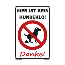Kleberio® Plastic Sign "Hier ist kein Hundeklo! Danke!" 30 x 20 cm with Drill Holes Dog Prohibition Signs Warning Signs Prohibition Sign Warning Sign Warning Sign