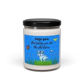 Sarcastic Dark Humor Saying on Candle for Coworker, Dog Lover, Friend Deja Poo That Feeling You Did This *hit Before Cartoon Dog Lavender,Cotton,Orchid Scented Soy Candle, 9oz Single Wick
