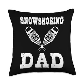 Snowshoeing Dad Snowshoe Hiking Snowshoer Men Father's Day Throw Pillow