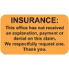 Insurance Follow-Up Request Label, Fluorescent Orange, 1-1/2” x 7/8”, Permanent