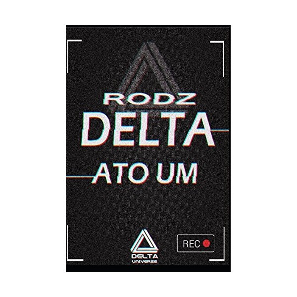 DELTA: ATO UM