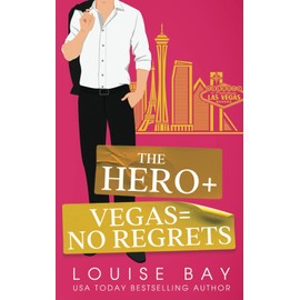 The Hero + Vegas = No Regrets