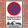 Sign "Halteverbot - Garageneinfahrt bitte freihalten" Sign 300 x 200