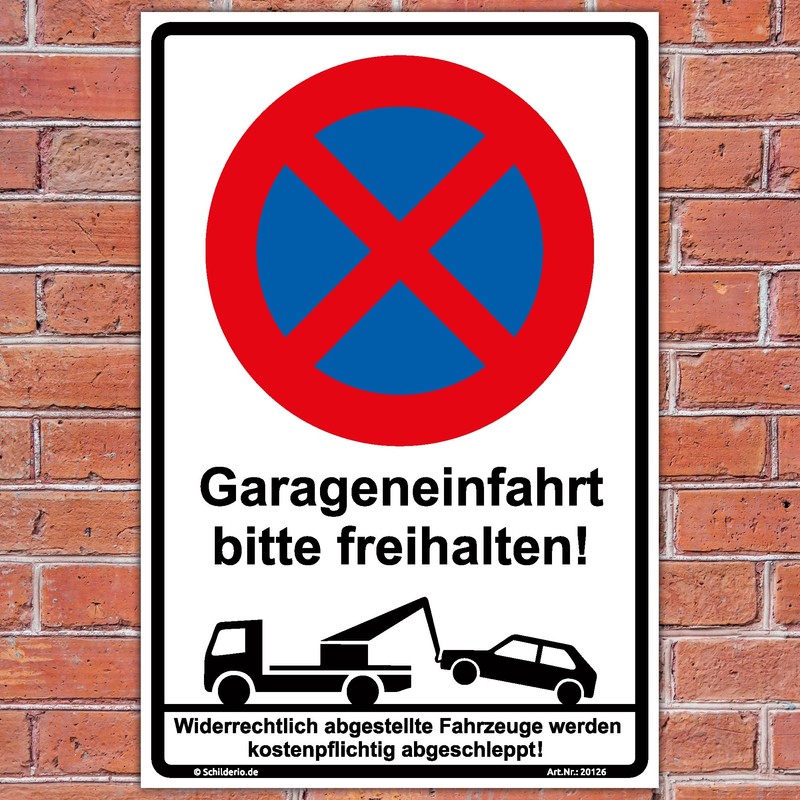 Sign "Halteverbot - Garageneinfahrt bitte freihalten" Sign 300 x 200