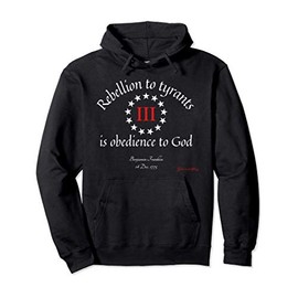 REBELLION TO TYRANTS IS OBEDIENCE TO GOD BETSY ROSS FLAG USA Pullover Hoodie