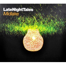 Late Night Tales - Midlake