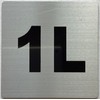 an Apartment number 1L sign - UNIT NUMBER 1L SIGN