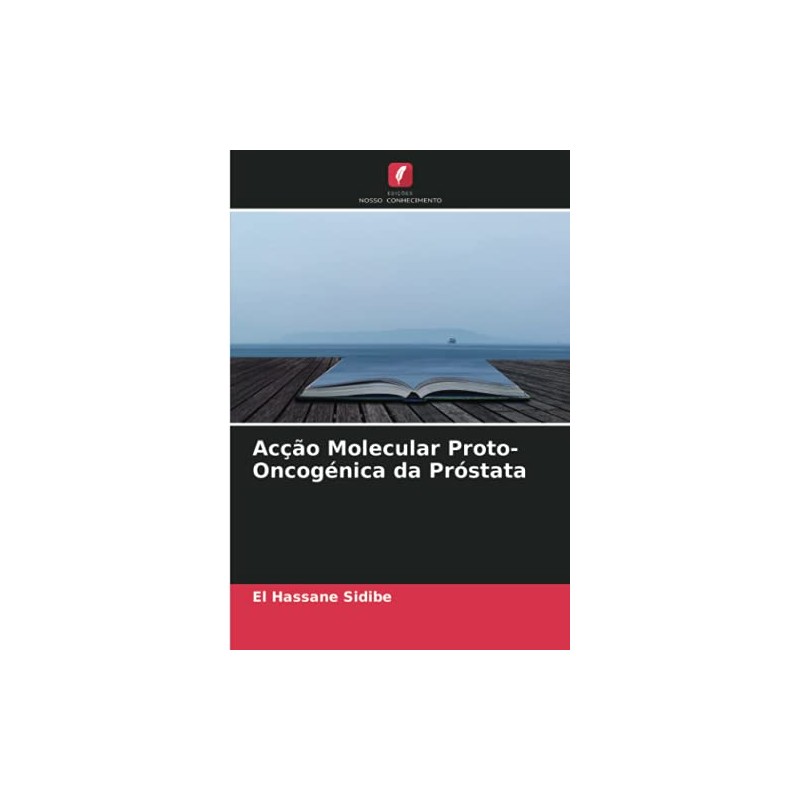 Acção Molecular Proto-Oncogénica da Próstata