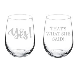 MIP Set of 2 Wine Glass Goblet Gift Yes & That's What She Said Engagement (17 oz Stemless)