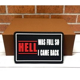 Unbranded PVC Tactical Patch - Hell Was Full Patch- Rubber Morale Gun Patch
