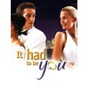 It Had To Be You