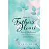 From the Father's Heart ~ Rest & Reflection: DAILY DEVOTIONAL