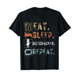 Vintage Eat Sleep Nutcracker Repeat Funny Design Nutcracker T-Shirt