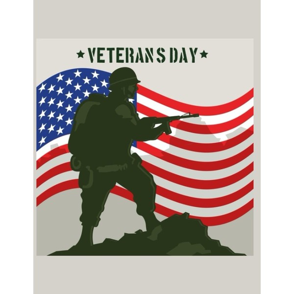 Happy Veterans Day: veterans day notebook & journal