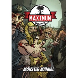 Maximum Apocalypse RPG: Monster Manual (BOOK)