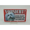 Havaneser - Animal Warning Sign - Caution Animal Warning Sign