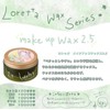 Loretta Makeup Wax 2.5 65g Hair Wax Natural Style Airy