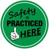 Floor Sign - Safety is Practiced Here 12"