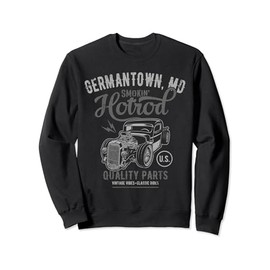 Germantown Maryland USA Vintage Hotrod Car Distressed Design Sweatshirt