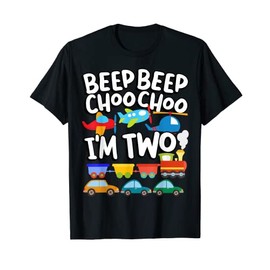 Beep Beep Choo Choo I'm Two Toy Train Car 2nd Birthday T-Shirt