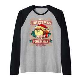 Pomeranian My Christmas Spirit Dog Santa Claus Elf Reindeer Raglan Baseball Tee