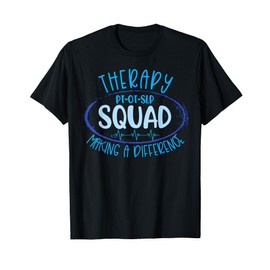 Therapy Squad PT OT SLP Rehab Week Making A Difference T-Shirt